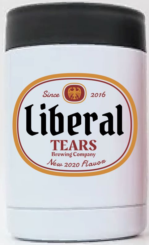 Liberal Tears - Metal Koozie