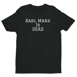 Karl Marx is DEAD T-Shirt