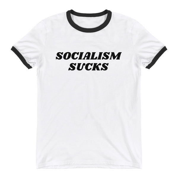 SOCIALISM SUCKS Ringer T-Shirt