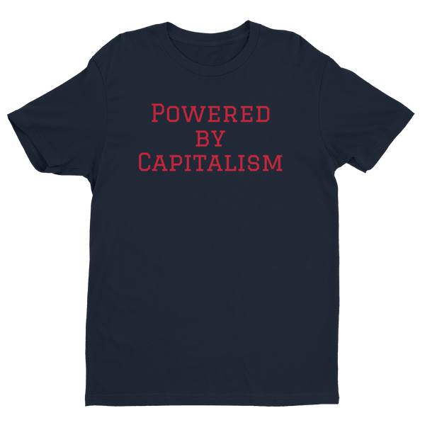 Powered by Capitalism T-Shirt